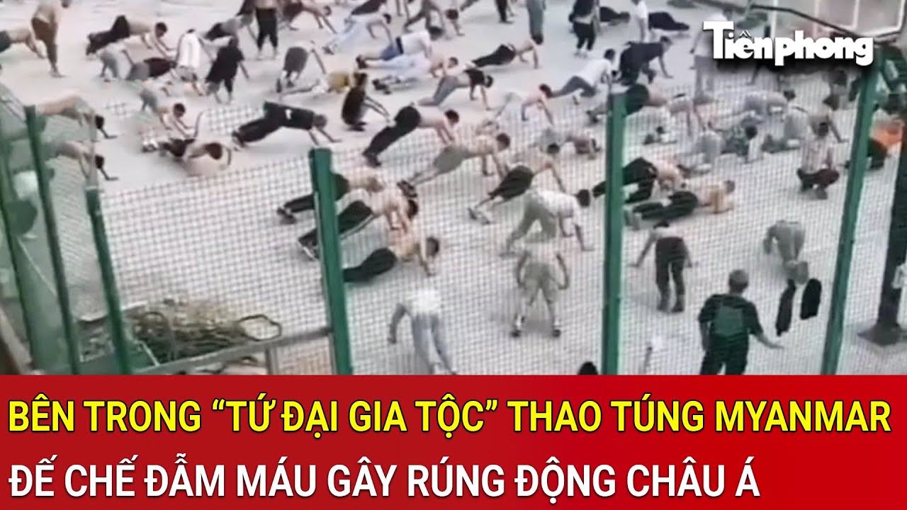 B&ecirc;n trong &ldquo;tứ đại gia tộc&rdquo; thao t&uacute;ng miền Bắc Myanmar: Đế chế tội phạm đẫm m&aacute;u g&acirc;y r&uacute;ng động ch&acirc;u &Aacute;