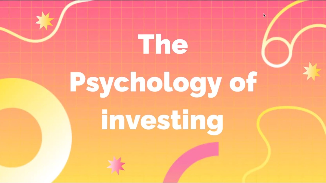 EconUnited | The Psychology of Investing