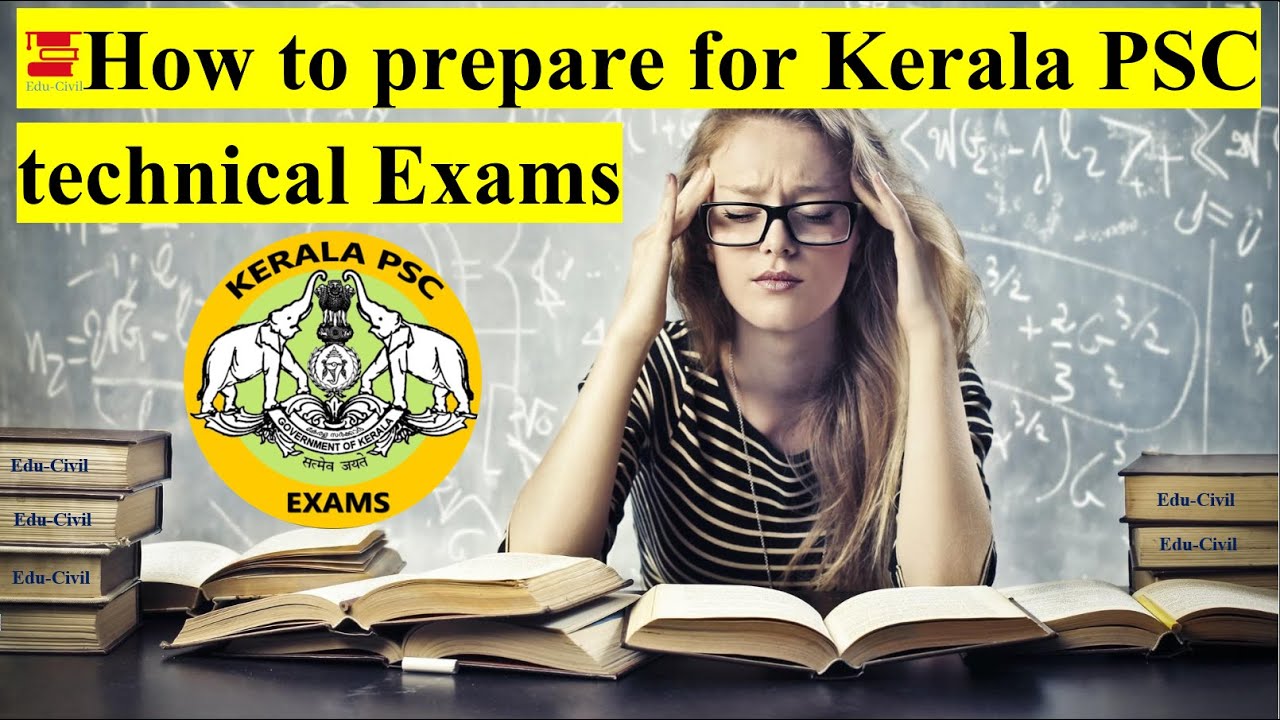 How to prepare for Kerala PSC technical exams ?