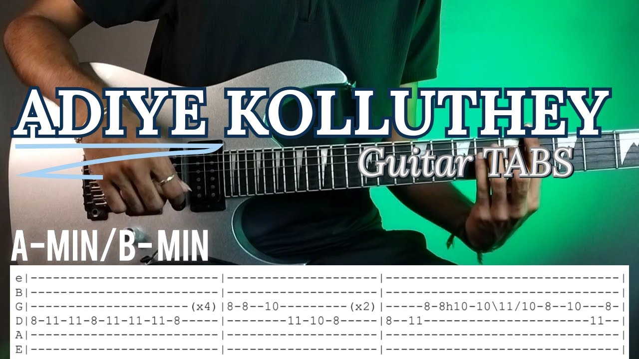Adiye kolluthey guitar tabs ( full )