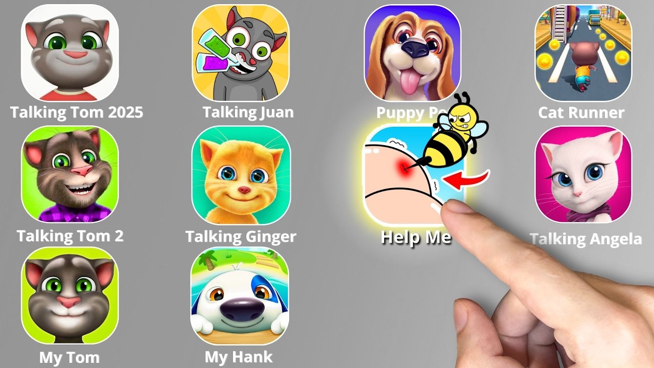 Talking Tom 2025,Help Me: Tricky Story,Talking Tom Cat 2,Talking Angela,Cat Runner,Talking Juan,Hank