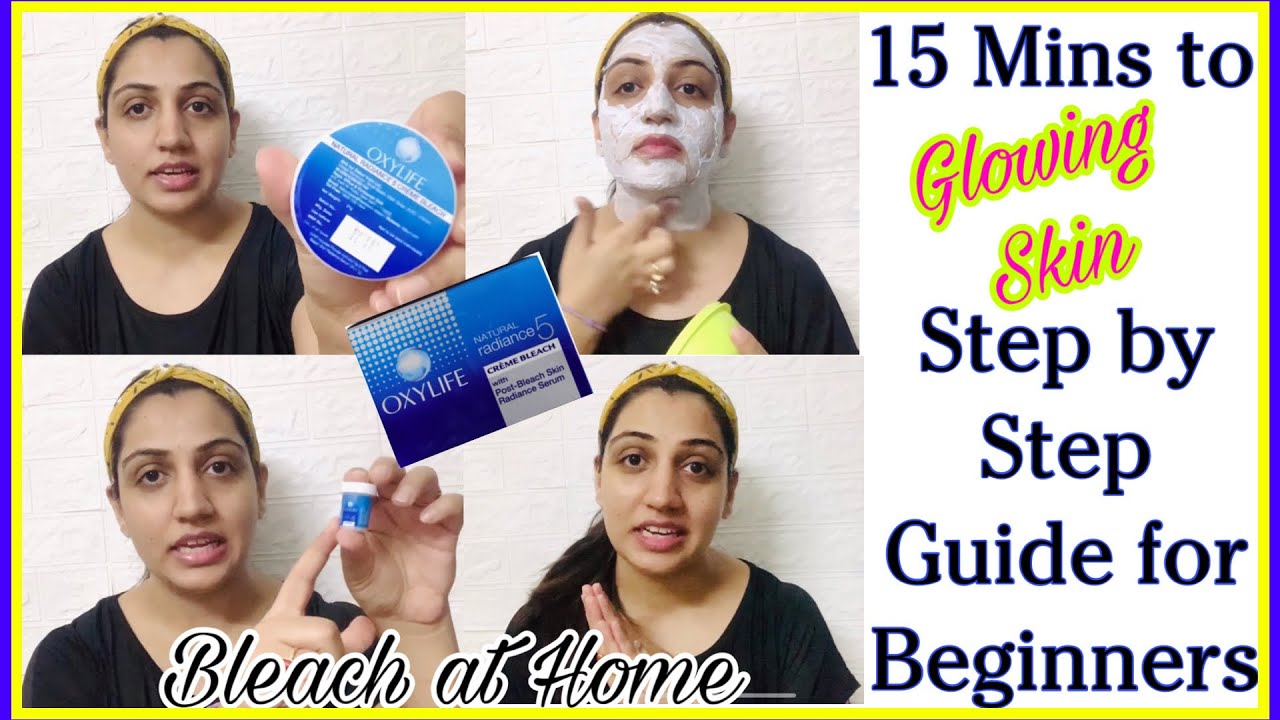 How to do BLEACH at HOME| Step by Step guide for Beginners| OXY Life Natural Radiance|Stay Beautiful