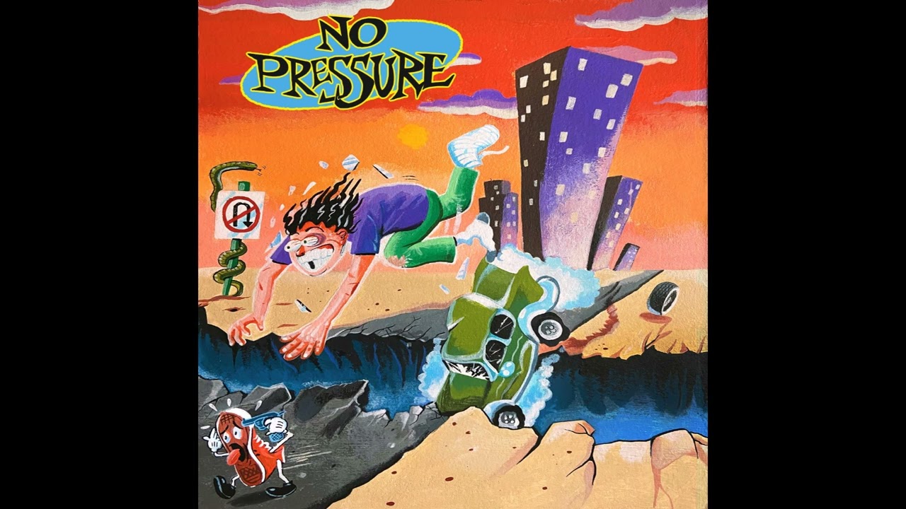 No Pressure - No Pressure (LP) [Full Album] 2022