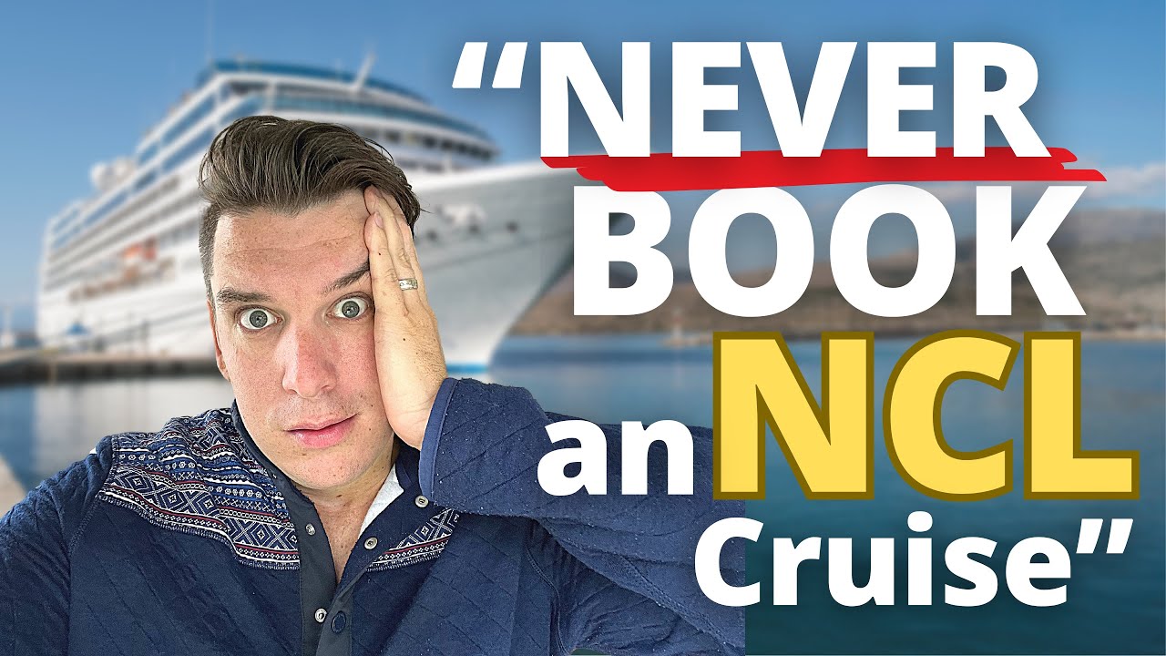 NEVER BOOK A NORWEGIAN CRUISE!