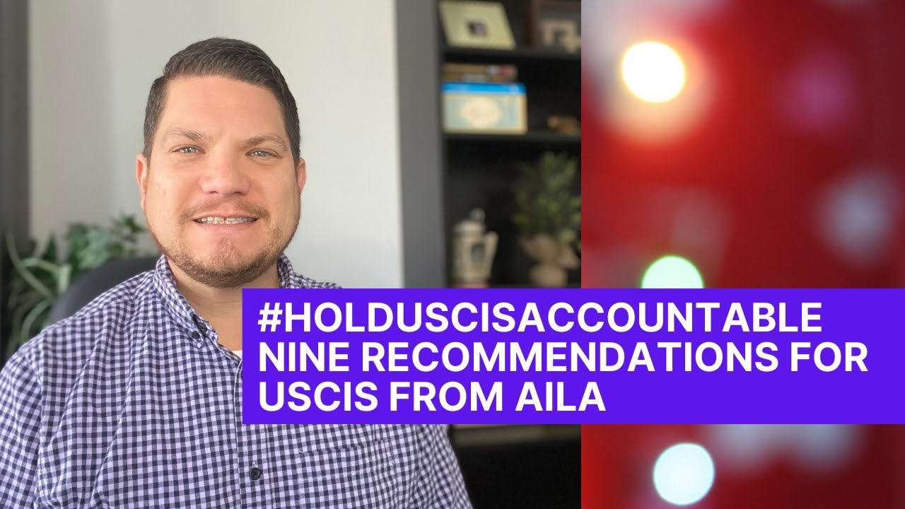 #HoldUSCISAccountable - Nine Recommendations for USCIS from American Immigration Lawyers Association