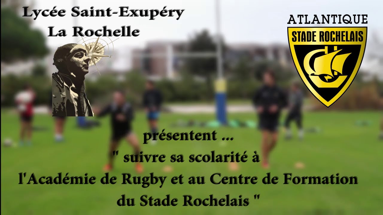 Académie Rugby Stade Rochelais / Lycée St Exupéry