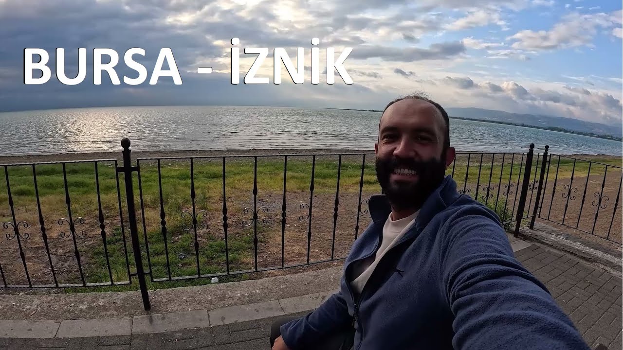 Bursa - İznik | İznik Gölü - Çini Ocakları El Yapımı Çiniler - İznik Gezilecek Yerler