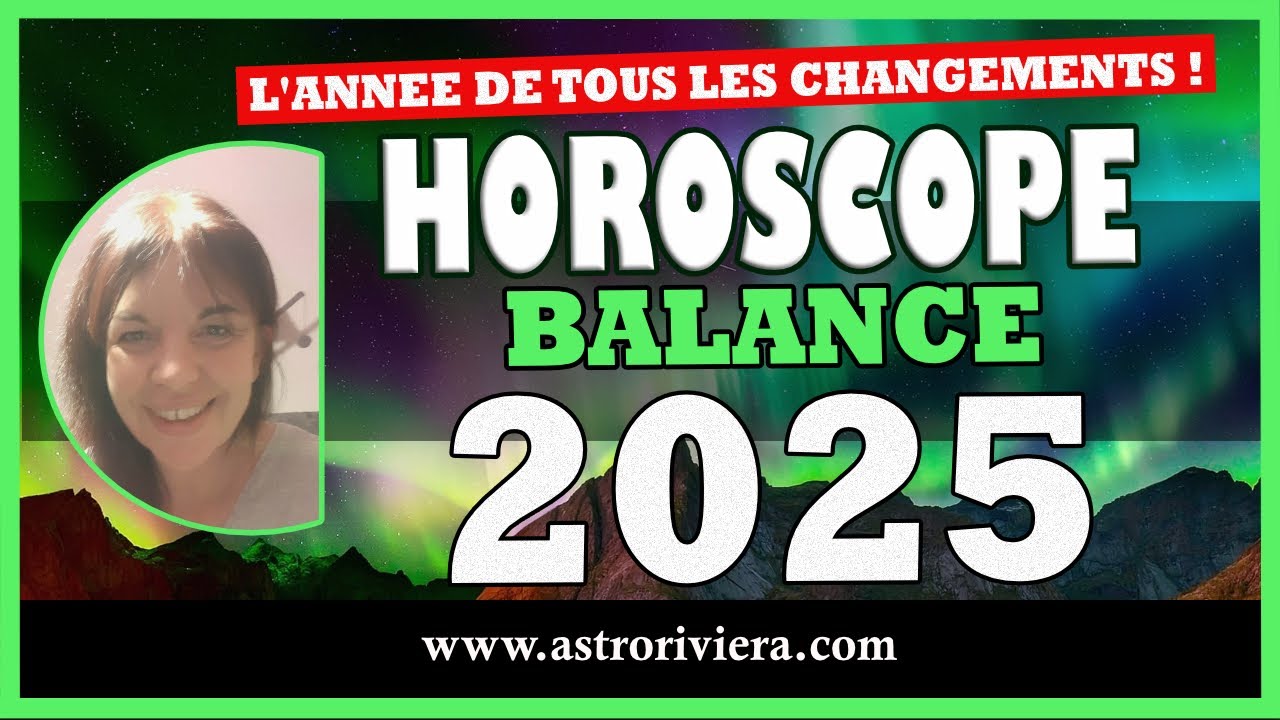 BALANCE 2025 horoscope: la vie relationnelle dans le viseur