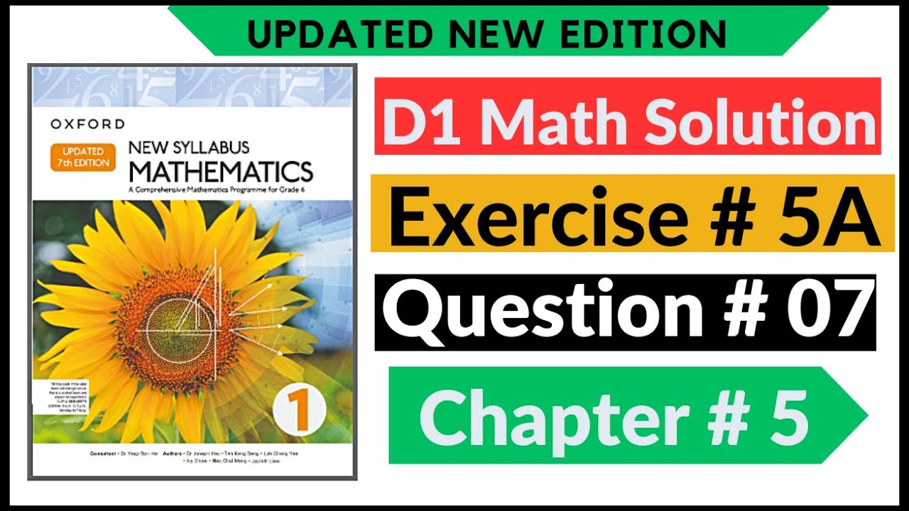Exercise 5a Question no 7 D1 Maths New Updated Edition Oxford New Syllabus || Chapter 5 || Book 1