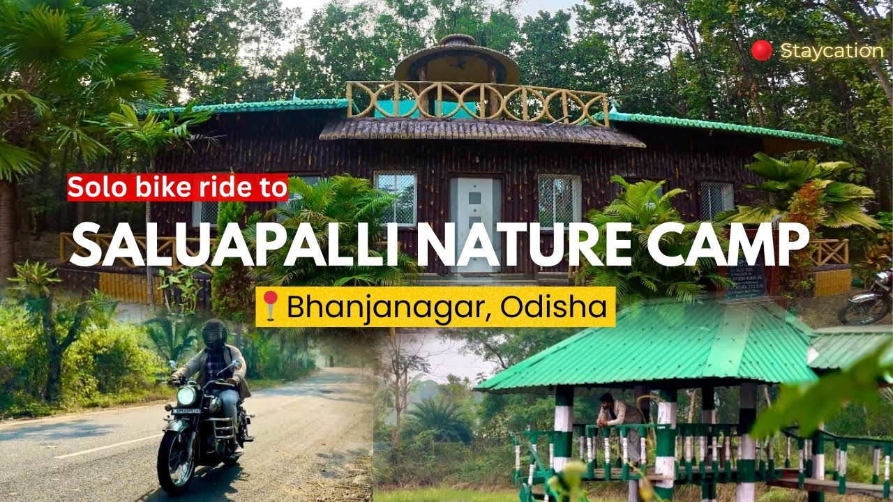 Solo Road trip to Saluapalli Nature Camp| Bhanjanagar | Odisha