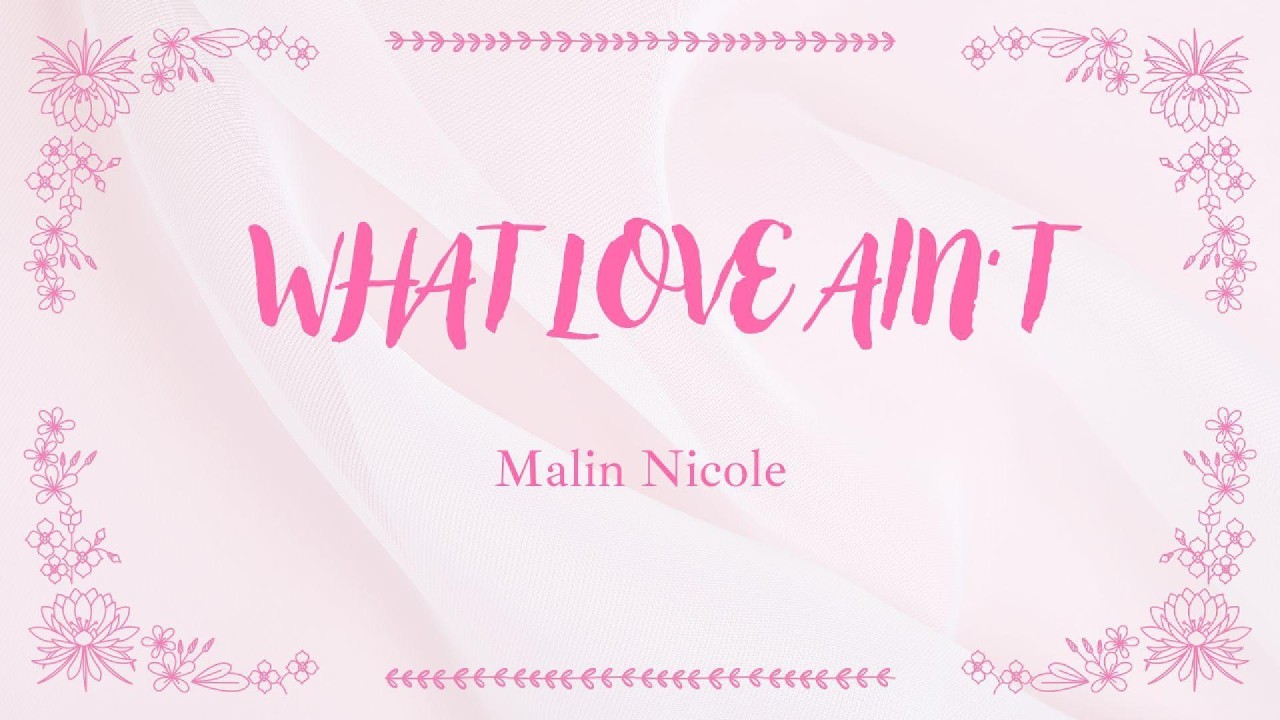 What Love Ain't (Official Lyric Video)