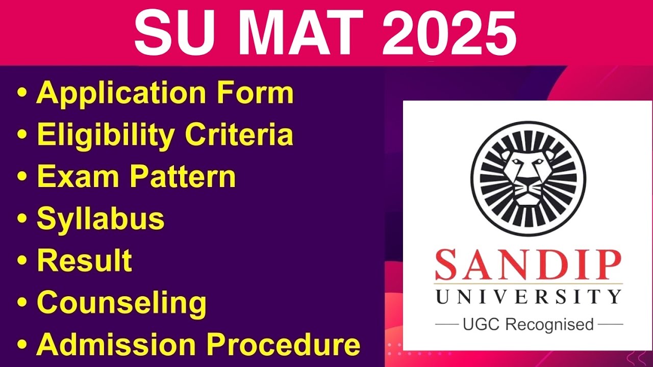 SU MAT 2025 - Application form, Eligibility Criteria, Exam Date, Syllabus, Counseling
