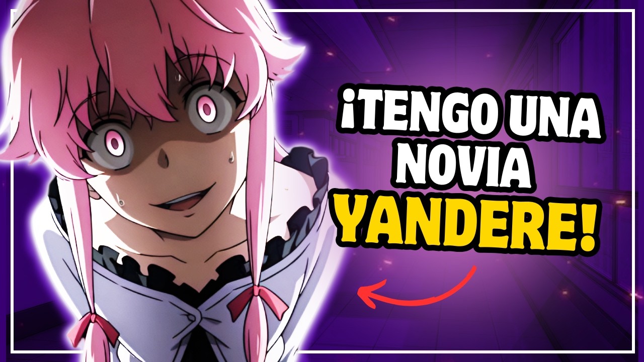 PSICÓLOGO TE EXPLICA QUÉ PASARÍA SI TUVIERAS UNA NOVIA YANDERE