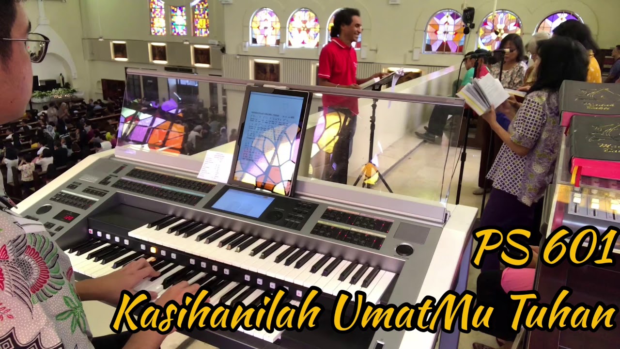 PS 601 — Kasihanilah UmatMu Tuhan