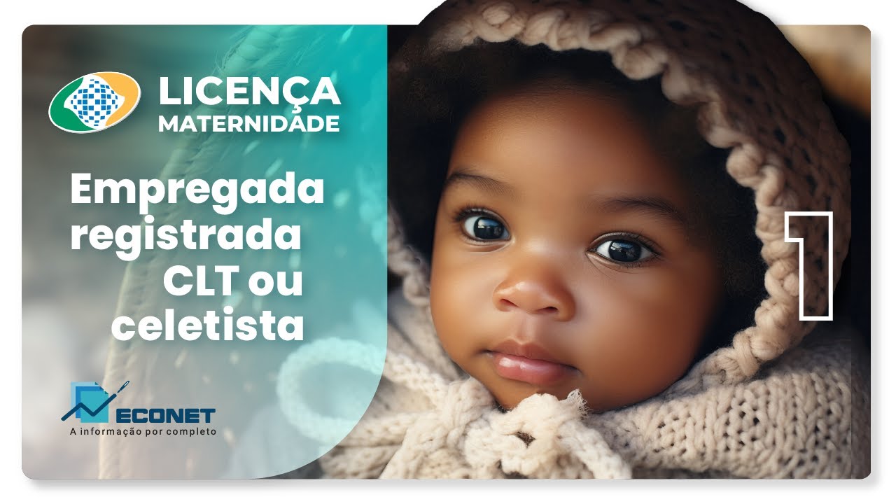 LICENÇA-MATERNIDADE EMPREGADA CLT OU CELETISTA | QUAIS OS DIREITOS | COMO SOLICITAR