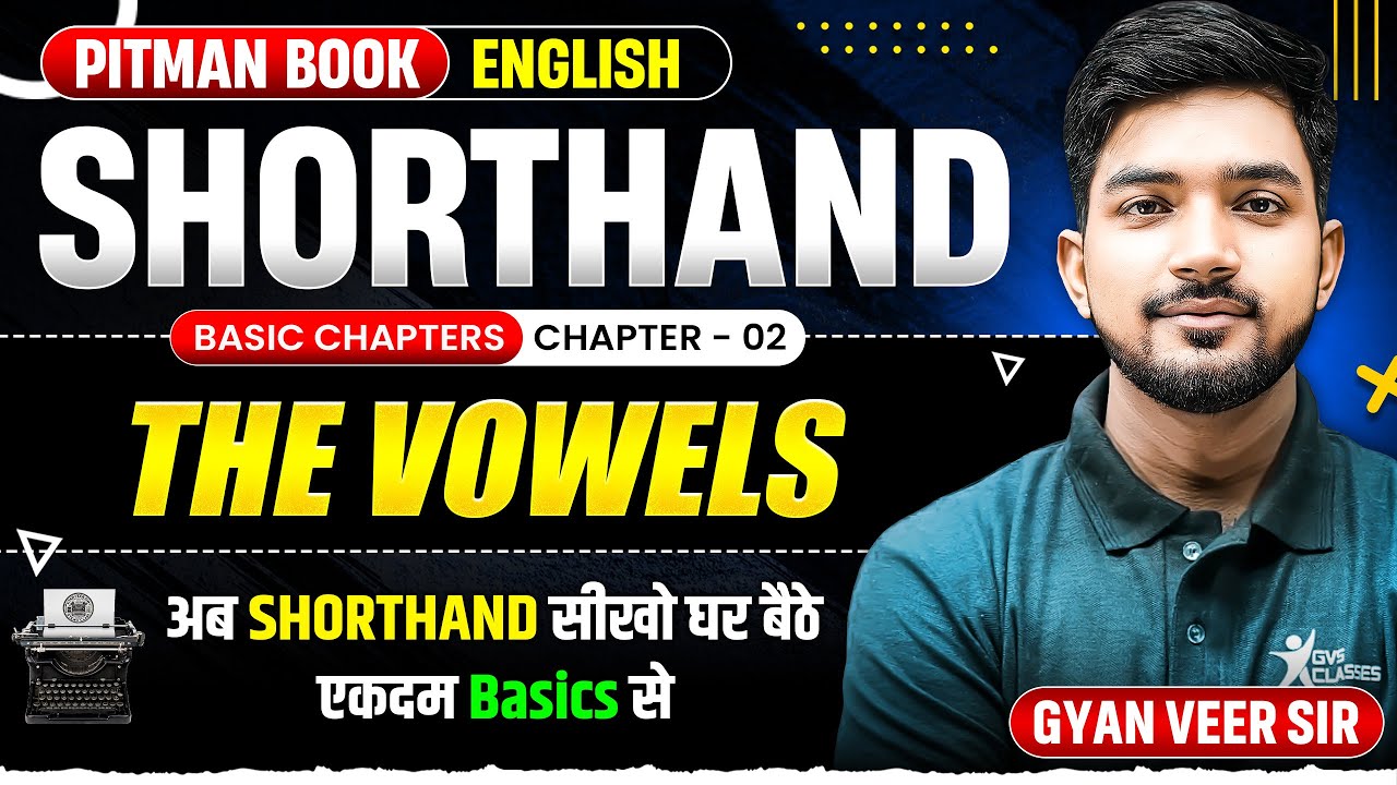 Pitman Shorthand Chapter-2 (The Vowels) 30 दिन में सीखें SHORTHANT || DAY -3