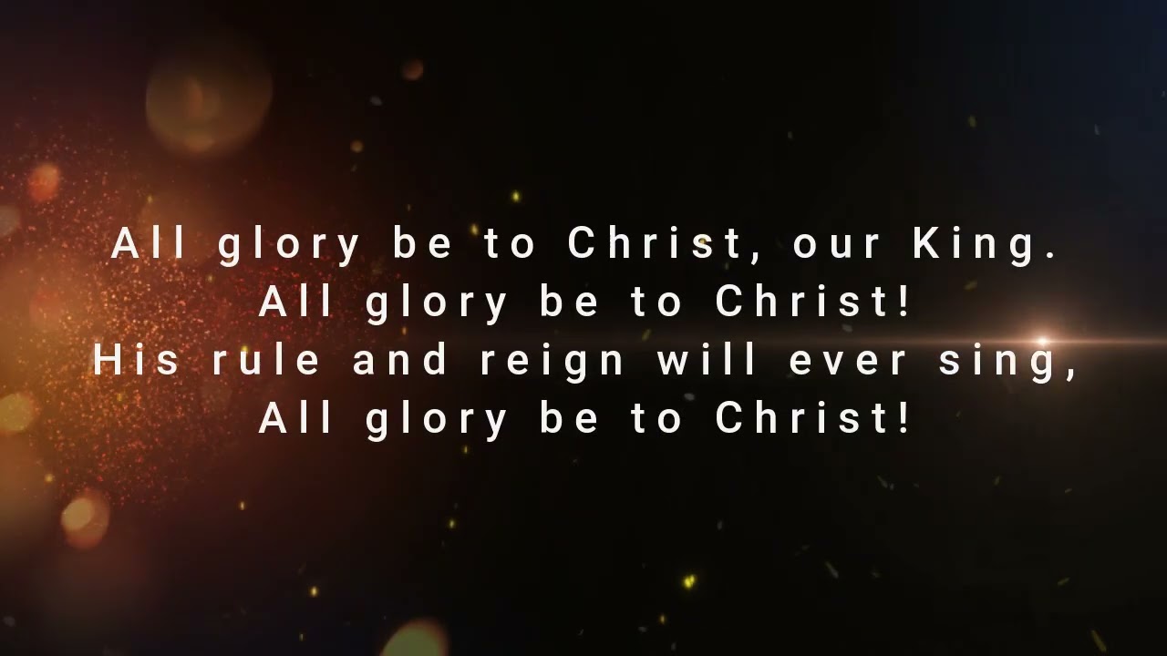 All Glory Be to Christ | No. 133