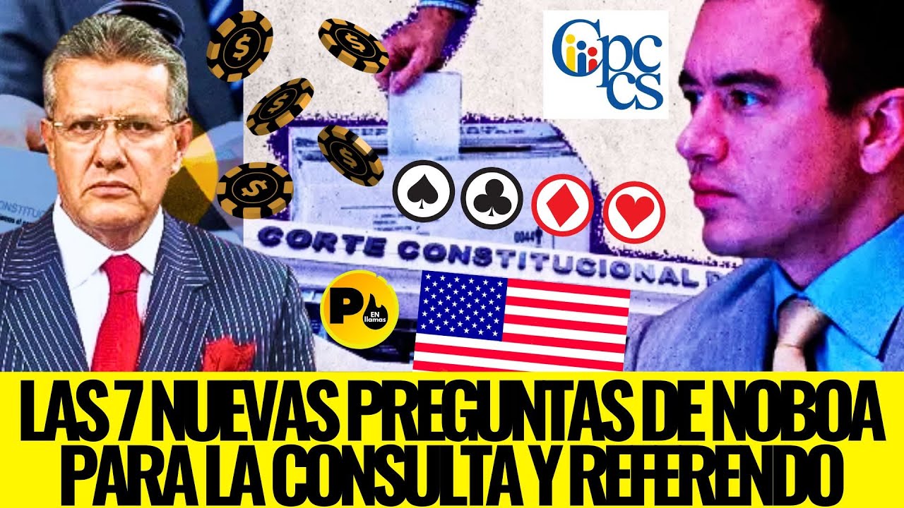 Dr. Augusto Tandazo (Las 7 nuevas preguntas de Noboa para la CONSULTA POPULAR y REFERENDO)