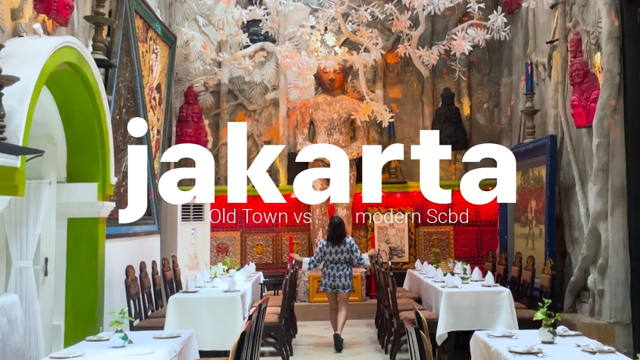 Jakarta's Contrasts: Old Town Charm vs Modern SCBD I House of Tugu, 25h The Oddbird, Ragusa