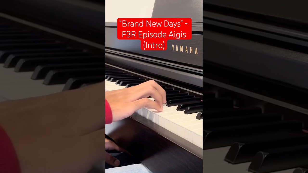 🥲🤖 Brand New Days (Intro) on Piano 🎹 #persona3reload #episodeaigis #videogameost #piano