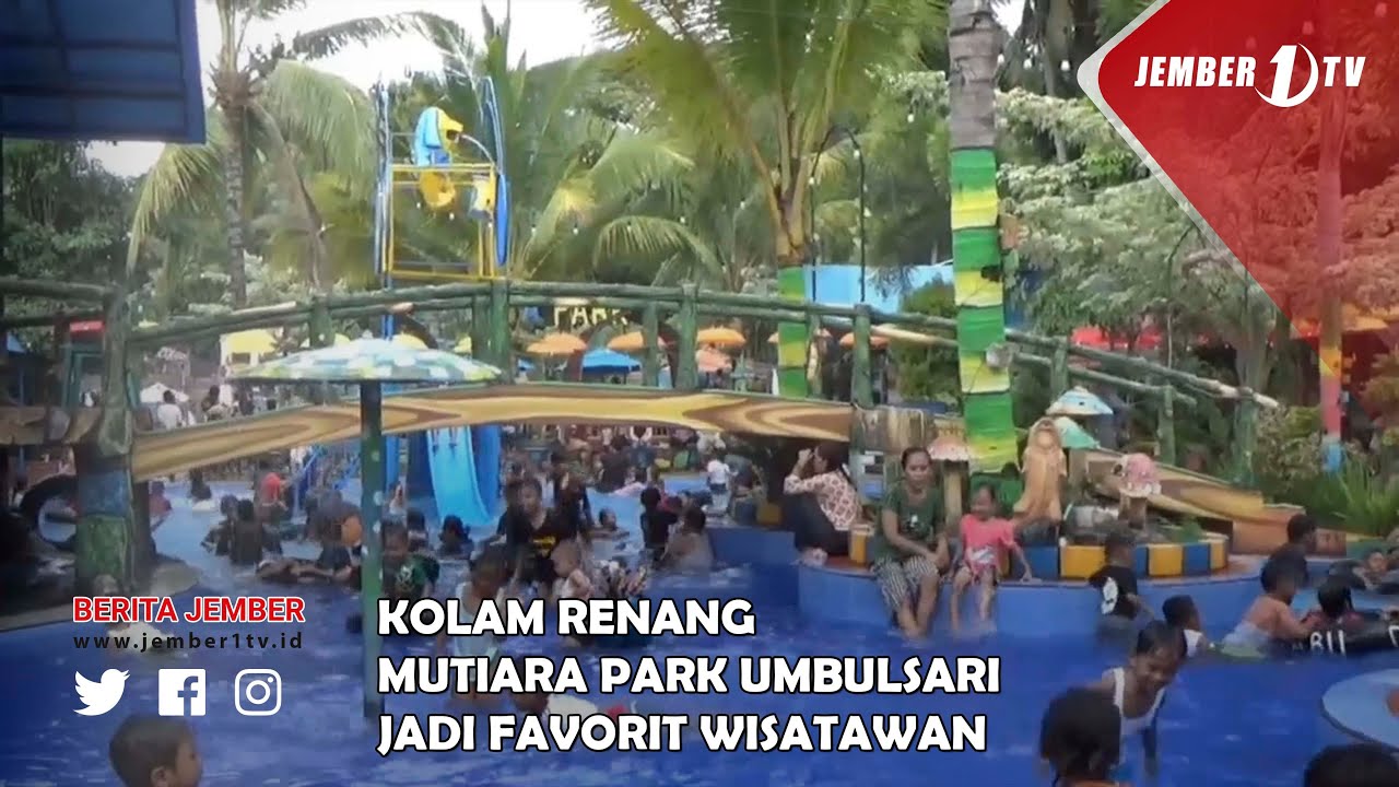 KOLAM RENANG MUTIARA PARK UMBULSARI JADI FAVORIT WISATAWAN
