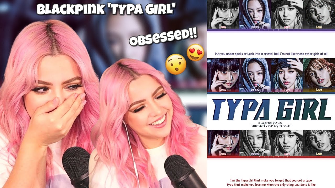 [REACTION] BLACKPINK 'TYPA GIRL'