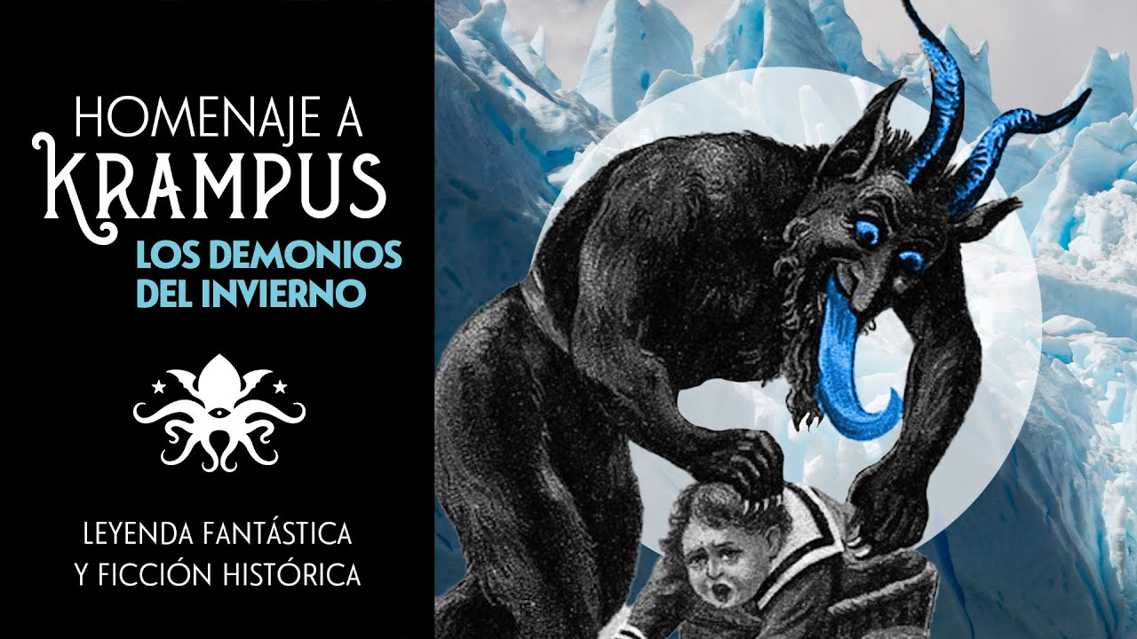 Los Demonios del Invierno: Homenaje a Krampus | Relato Invernal de Fantas&iacute;a y Terror