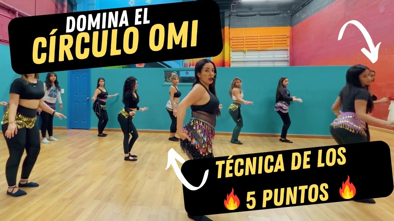 Domina EL CÍRCULO OMI 🔥 TÉCNICA DE LOS 5 PUNTOS 💃✨BELLYDANCE