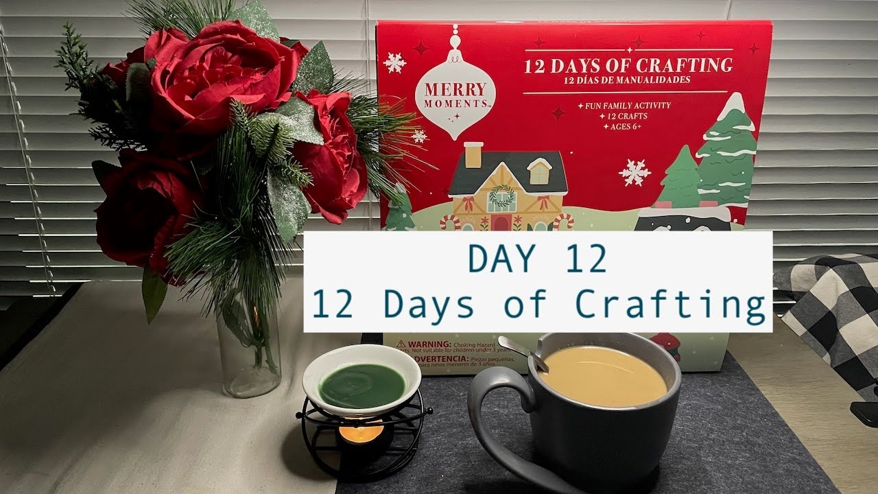 Day 12 - 12 Day of Crafting Christmas Advent - Handicraft