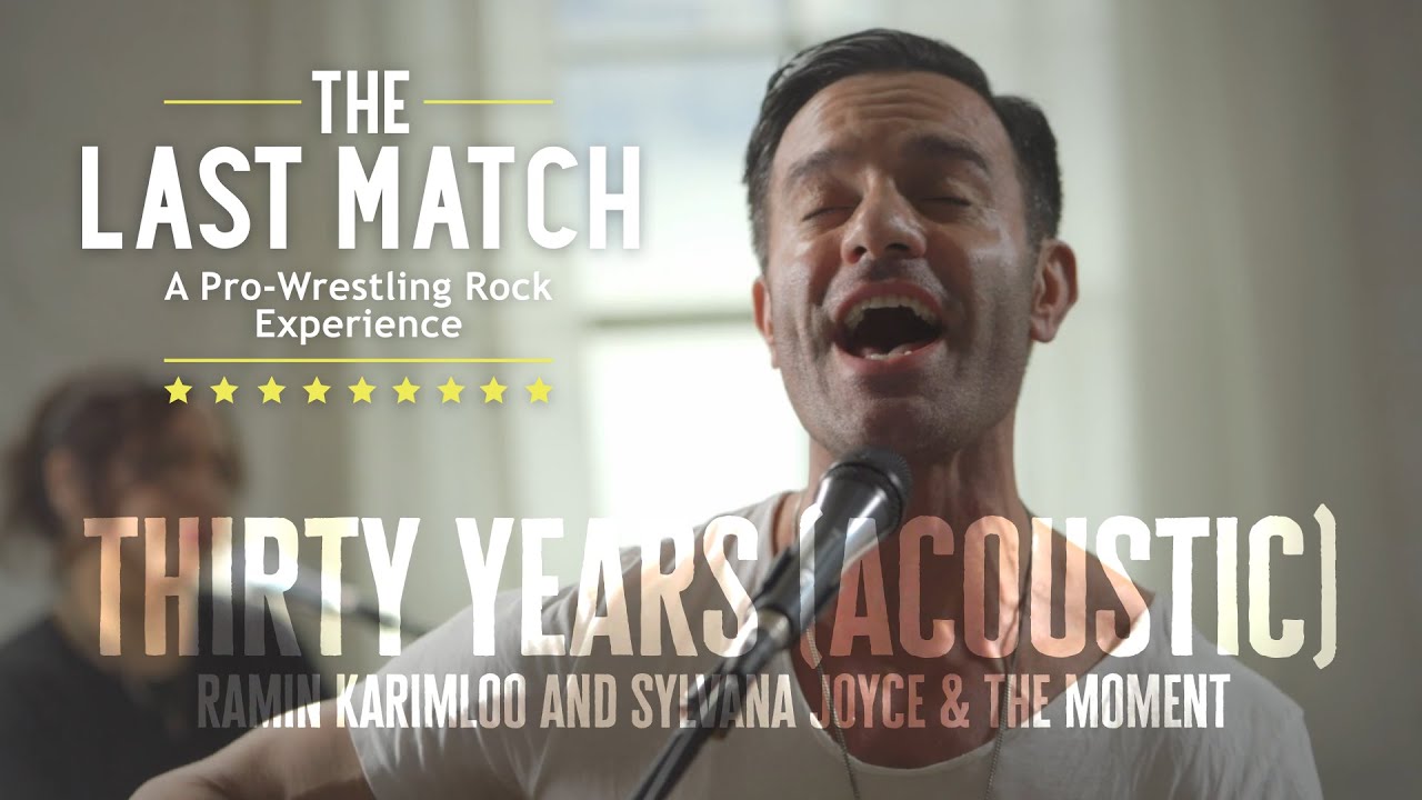 Thirty Years (Acoustic) - Ramin Karimloo with Sylvana Joyce & The Moment from The Last Match