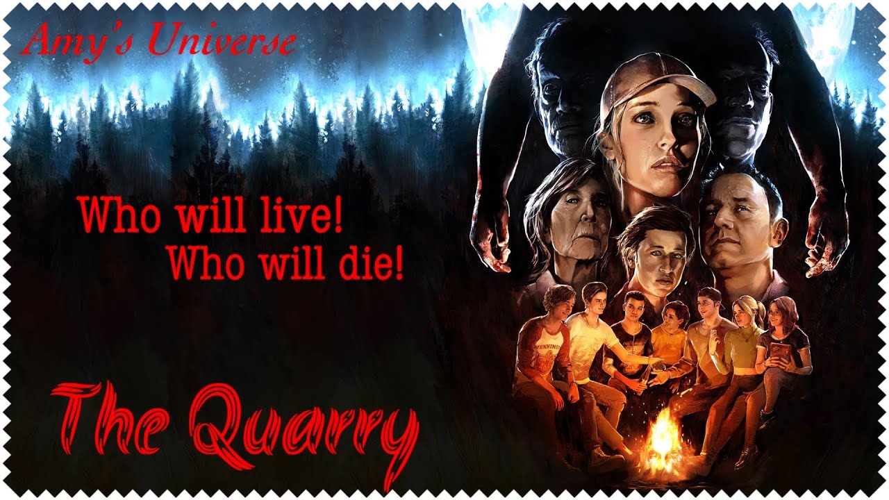 The Quarry 2nd Run-through Part 8 Amys Universe