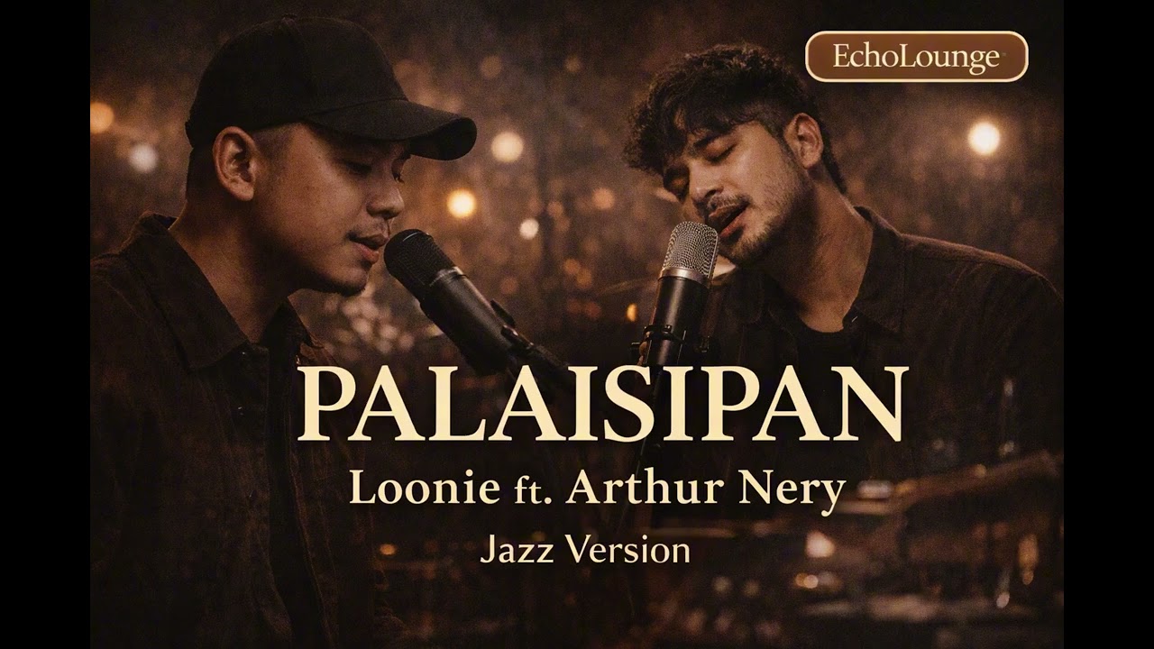 PALAISIPAN – Loonie ft. Arthur Nery | Smooth Jazz Reimagined