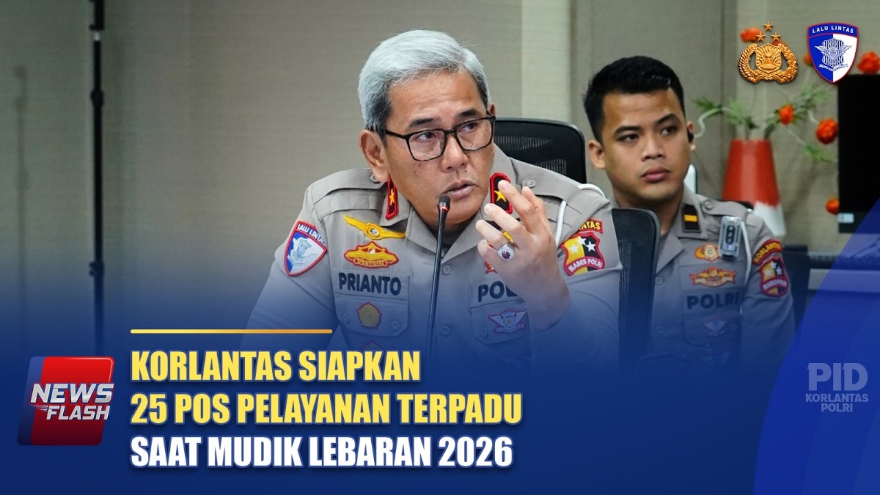 KORLANTAS SIAPKAN 25 POS PELAYANAN TERPADU SAAT MUDIK LEBARAN 2026 | NTMC POLRI
