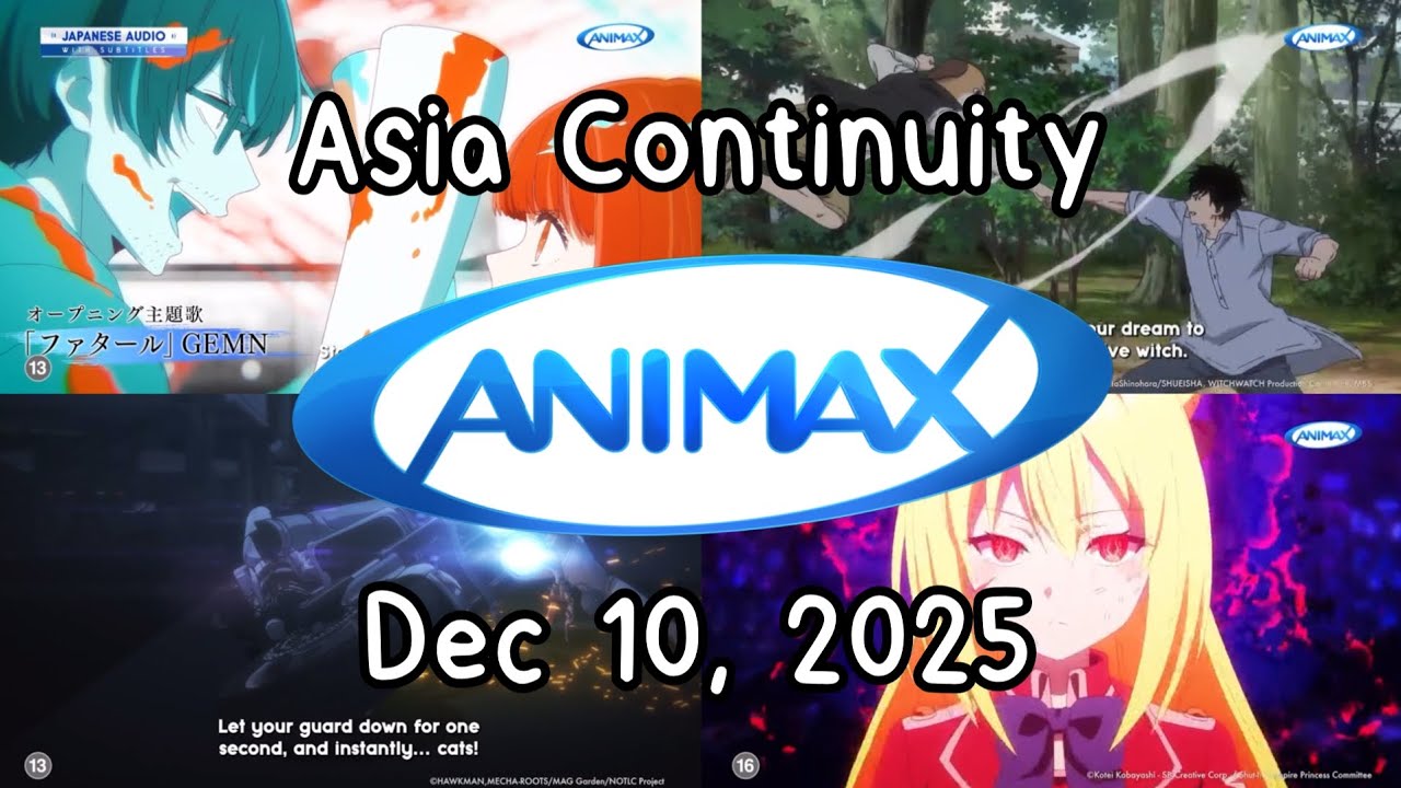 Animax Asia Continuity | Dec 10, 2025