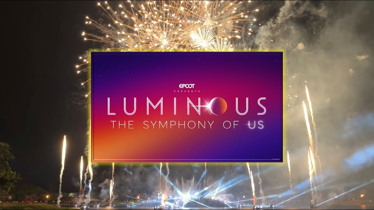 Disney EPCOT's Luminous: The Symphony of Us