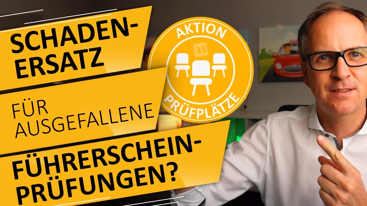SCHADENERSATZ für AUSGEFALLENE Führerscheinprüfungen?