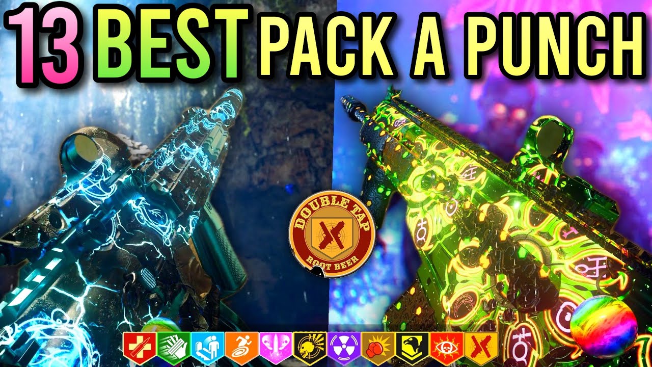 NEW Top 13 BEST Pack a Punched Guns In Black Ops 6 ZOMBIES (with double tap)
