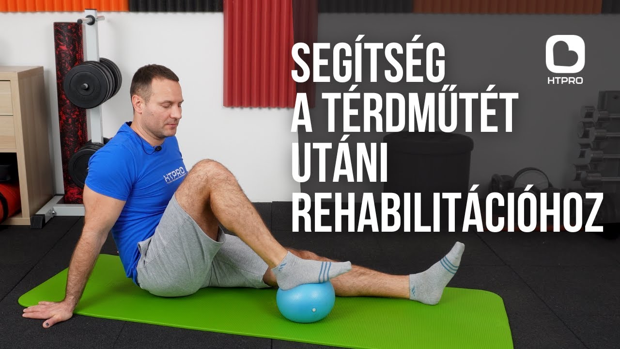 Segítség térdműtét utáni rehabilitációhoz