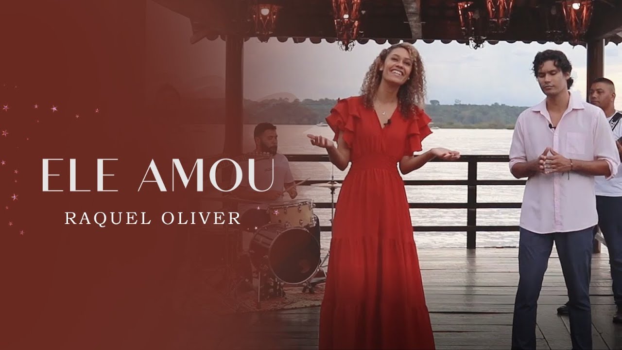 Ele Amou | Raquel Oliver