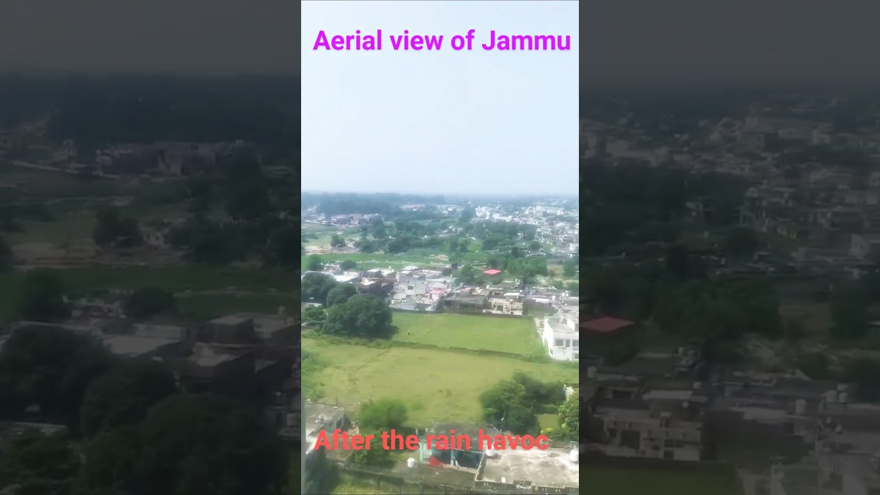 Aerial view of Jammu after the rain havoc.please wait for the end. #nature #travel #monsoon#rains#