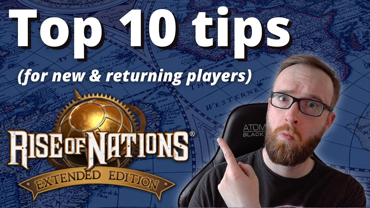Rise of Nations | 10 лучших советов для новых и вернувшихся игроков