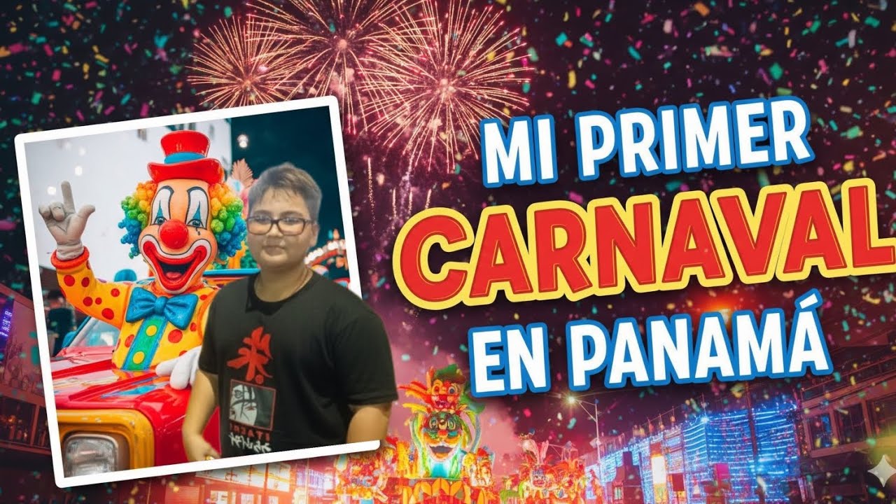 🇵🇦Carnaval Panamá, lo que NADIE te cuenta.  (Modo principiante activado)🇵🇦