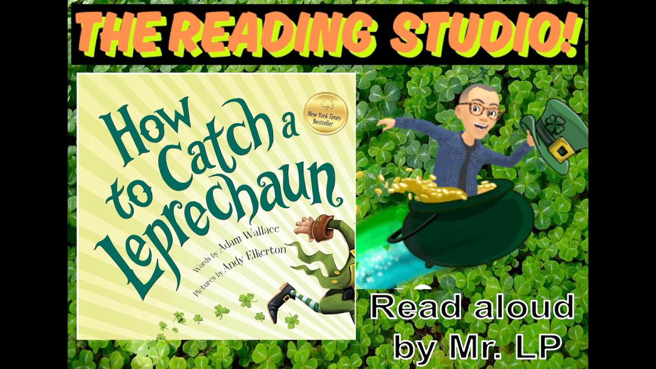 How To Catch a Leprechaun