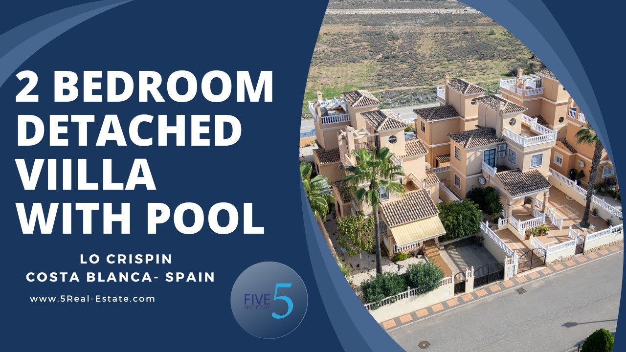 2 BEDROOM DETACHED VILLA WITH COMMUNAL POOL FOR SALE IN LO CRISPIN - COSTA BLANCA - SPAIN