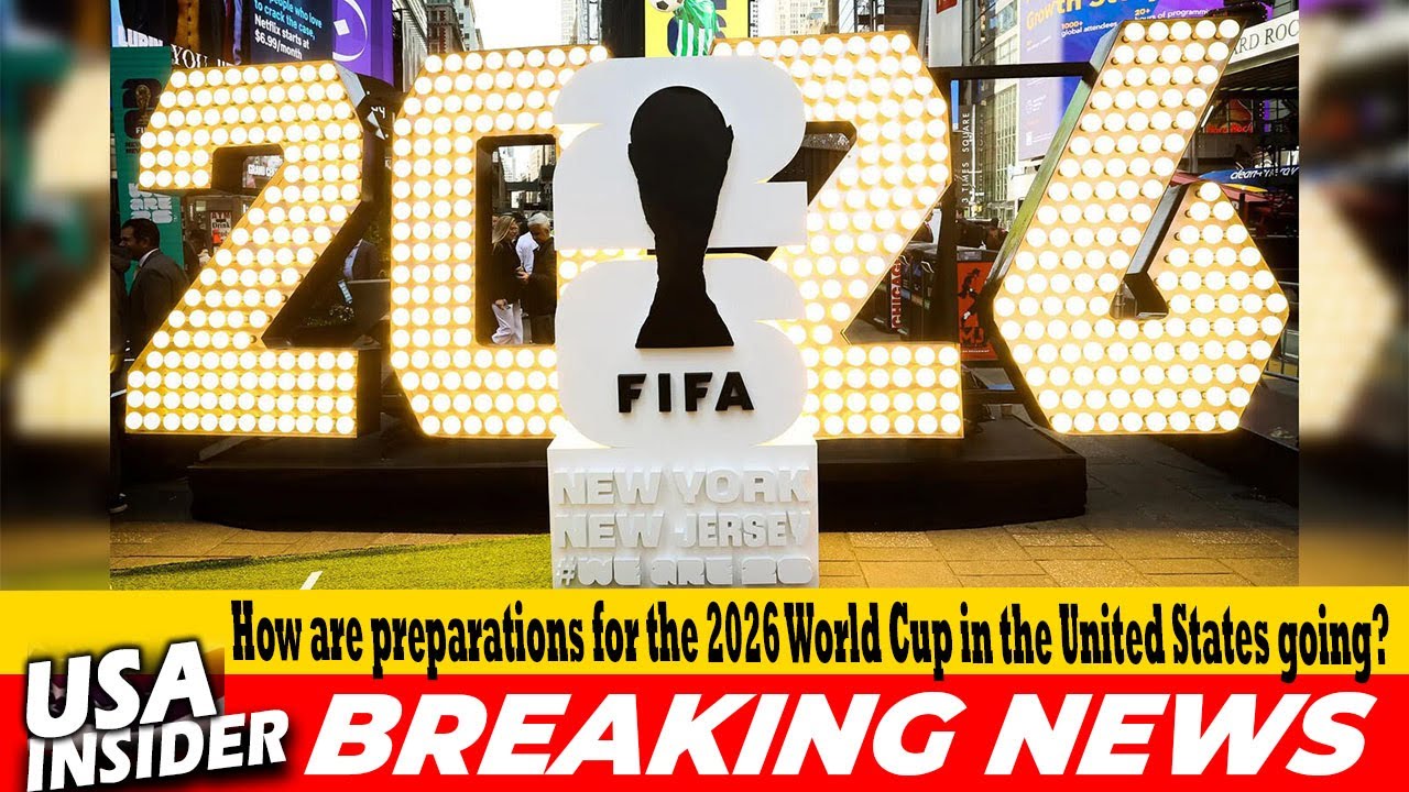 2026 FIFA World Cup USA Preparations: Stadium Upgrades, Turf Changes & Host City Readine