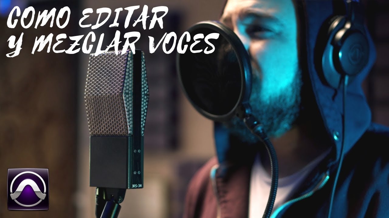 COMO EDITAR Y MEZCLAR VOCES