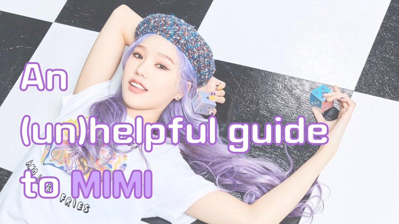 An unhelpful guide to Mimi