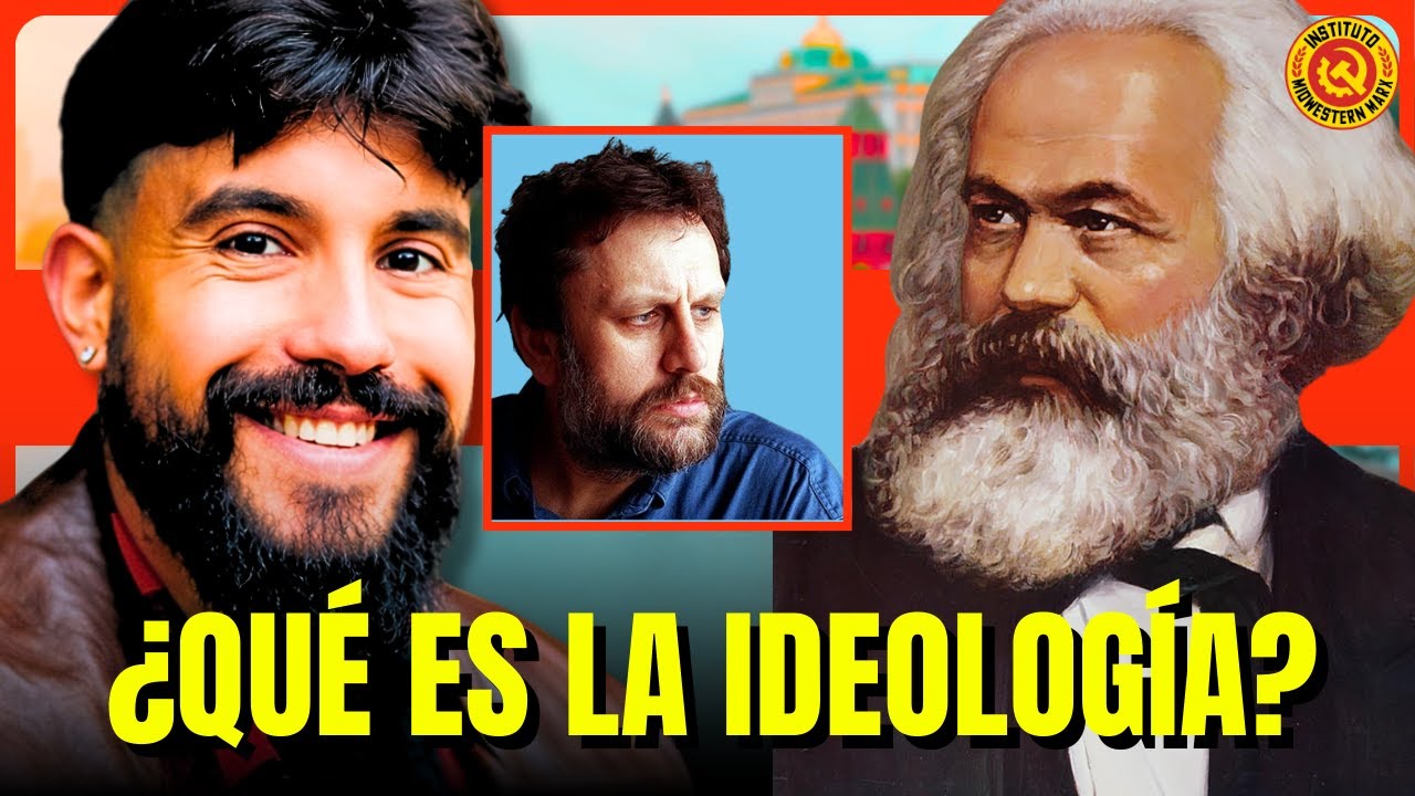 ¿QUÉ ES LA IDEOLOGÍA? | CRÍTICA MARXISTA