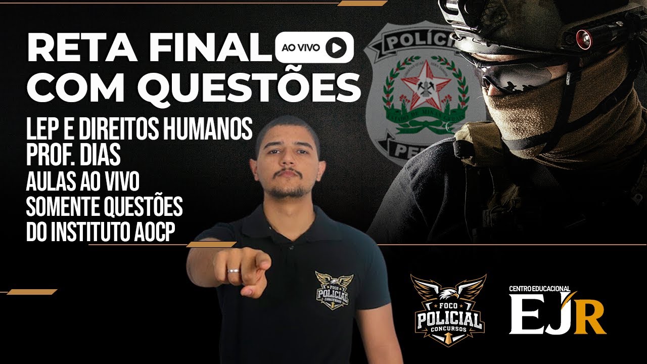 LEP e Direitos Humanos - Prof. Dias - aulas ao vivo - somente questões - do Instituto AOCP
