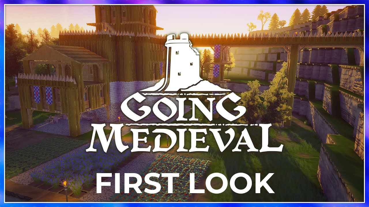 Going Medieval Early Access // First Look